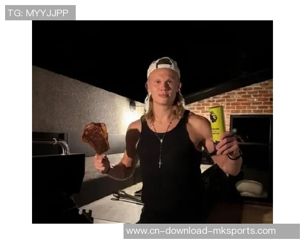 哈兰德饮食揭秘：每天六顿美食每周末尽情享受肉类盛宴