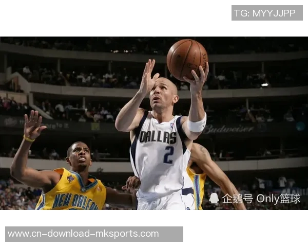 基德谈克莱状态火热：希望将他的热情带到达拉斯球队